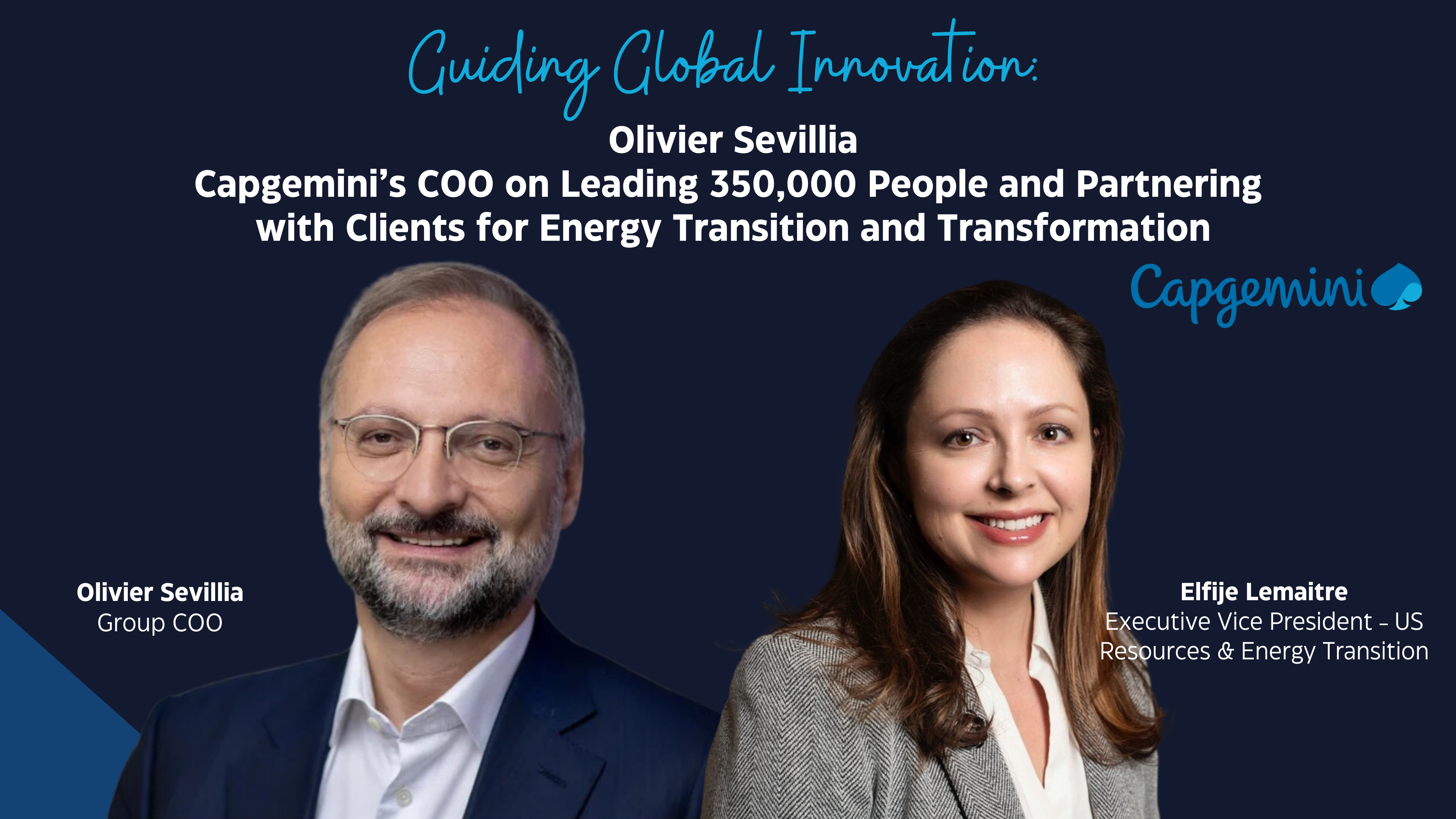 Guiding Global Innovation: Olivier Sevillia, COO Group Capgemini