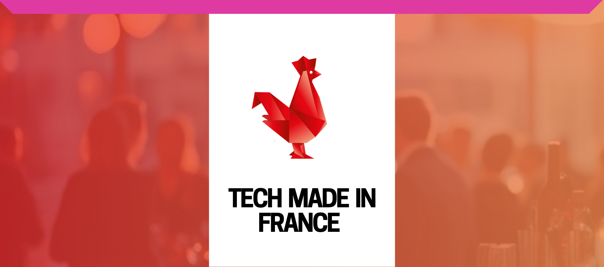 Tech Made in France – MeetUp