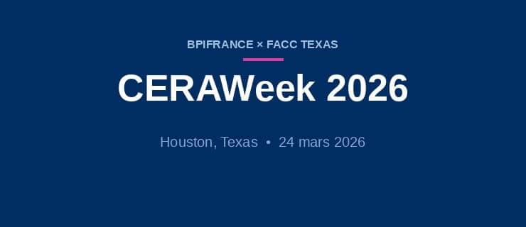 BPI France CERAWeek 2026 delegation Houston